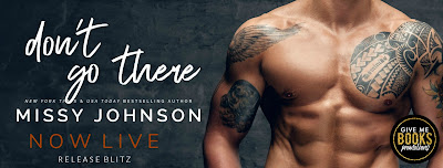 Don’t Go There by Missy Johnson Release Review