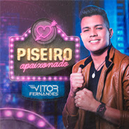 CD - Piseiro Apaixonado - Vitor Fernandes (2021) CD - Piseiro Apaixonado - Vitor Fernandes (2021)