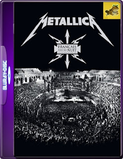 Metallica: Français Pour Une Nuit (2009) Brrip 1080p (60 FPS) HD [1080p] Latino [GoogleDrive] Mr.60FPS