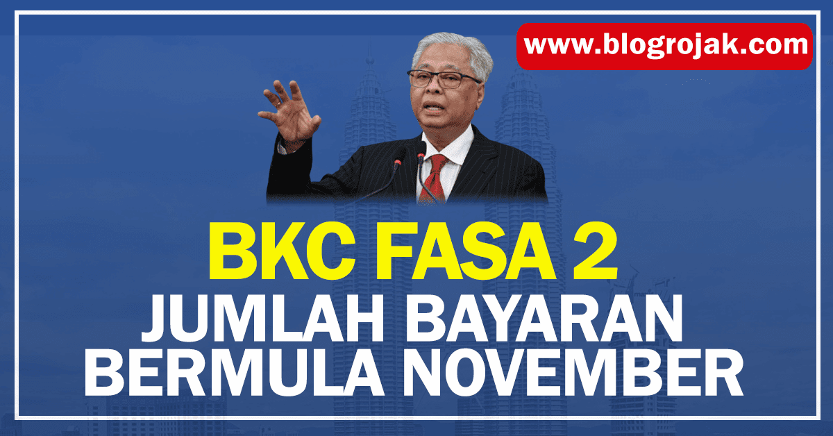 2 masuk fasa bkc bila Tarikh Pembayaran