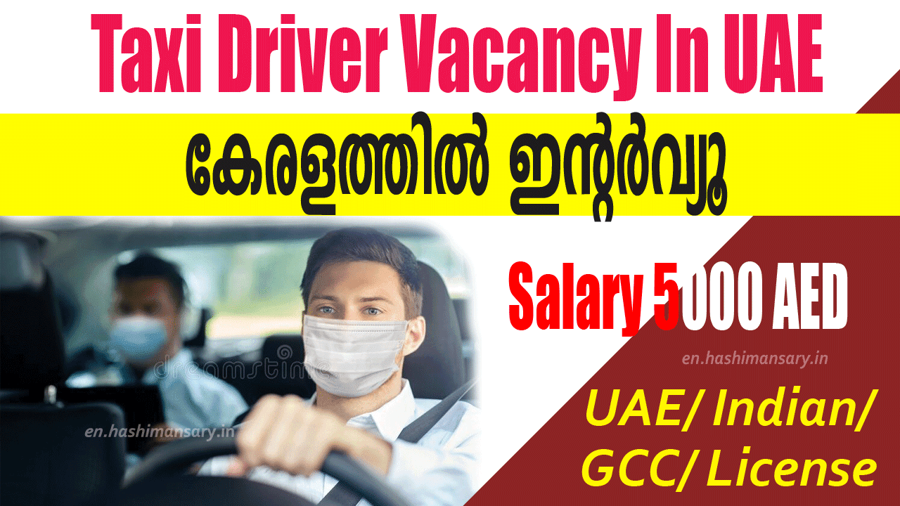 Taxi Driver Job Vacancy In UAE 2021 - Gulf Job Vacancies