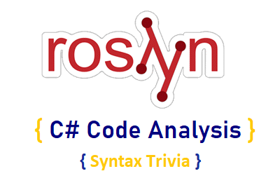 C# Code Analysis Using Roslyn Syntax Trivia