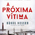 Topseller | "A Próxima Vítima" de Hakan Nesser