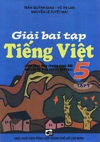 Giải bài tập tiếng việt 5 tập 1 - Trần Quỳnh Giao