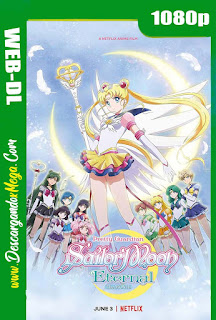 Pretty Guardian Sailor Moon Eternal La película (Parte 1) (2021) HD 1080p Latino