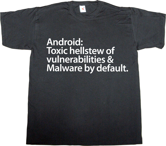 malware google Android apple ios iphone t-shirt ephemeral-t-shirts