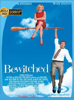 Bewitched [Hechizada] (2005) HD [1080p] Latino [GoogleDrive] PGD