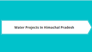 Water Projects In Himachal Pradesh