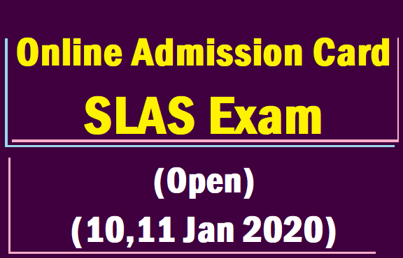 Online Admission Card : SLAS Exam 