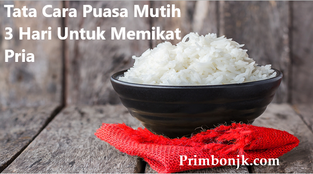Cara Puasa Mutih Yang Benar Kumpulan Doa Cara Puasa Mutih Yang Benar Kumpulan Doa