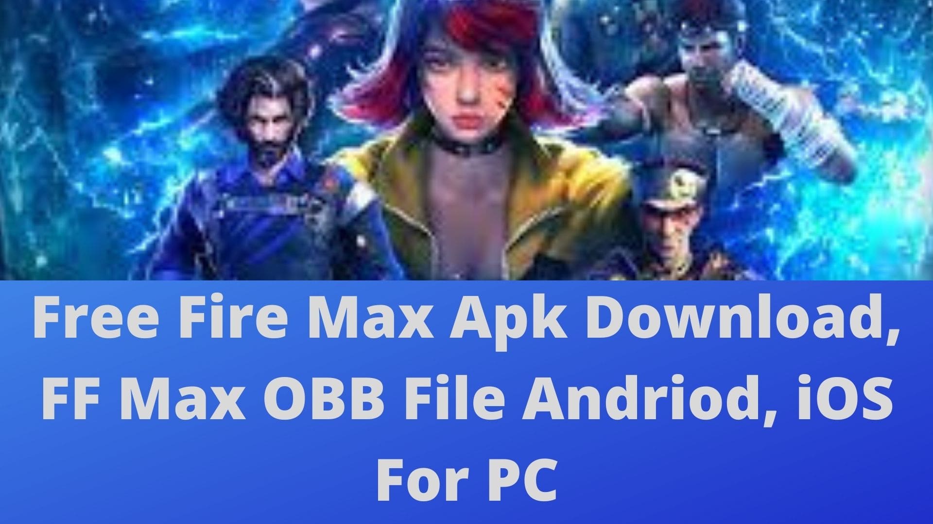 Free Fire Max Apk Download