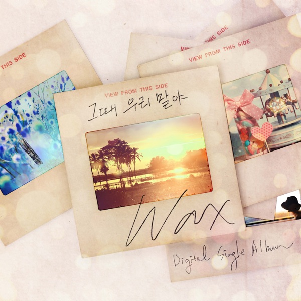 WAX – Us, back then – Single