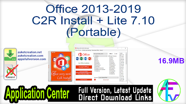 Office 2013-2019 C2R Install + Lite 7.10 (Portable)