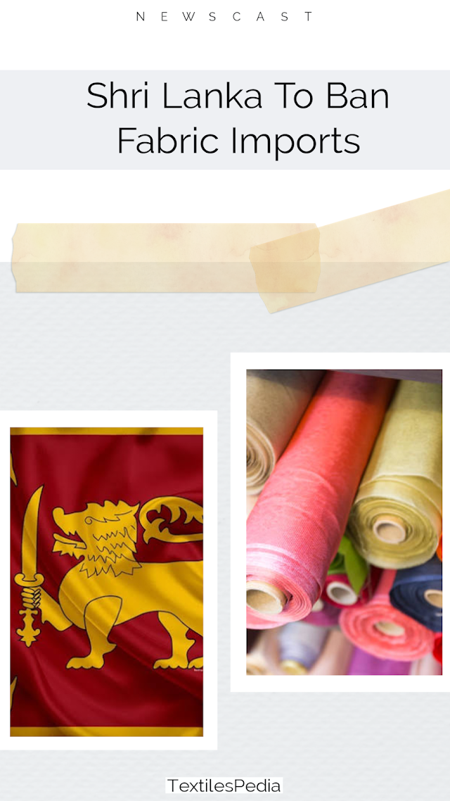 Shri Lanka To Ban Fabric Imports