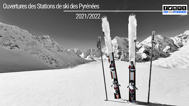 Ouvertures des Stations de ski des Pyrénées 2021/2022