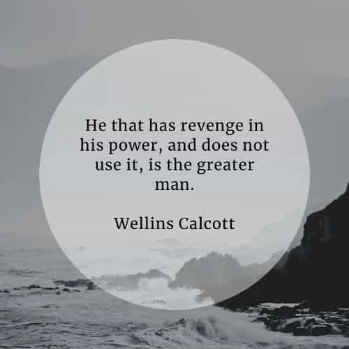 Revenge quotes that'll make you think before you act