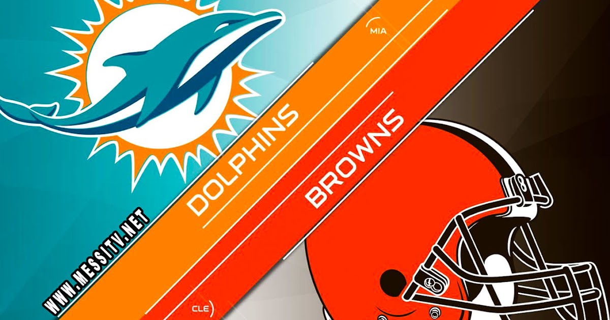 CLEVELAND BROWNS VS MIAMI DOLPHINS