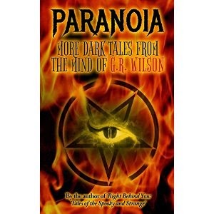paranoia, g.r. wilson, campfire stories, horror
