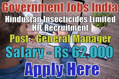 Hindustan Insecticides Limited HIL Recruitment 2017