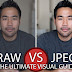 RAW vs JPEG what's the best for you...