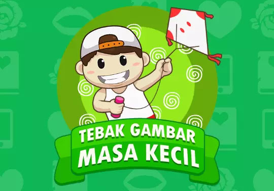  Jawaban Tebak Gambar Masa Kecil Terbaru