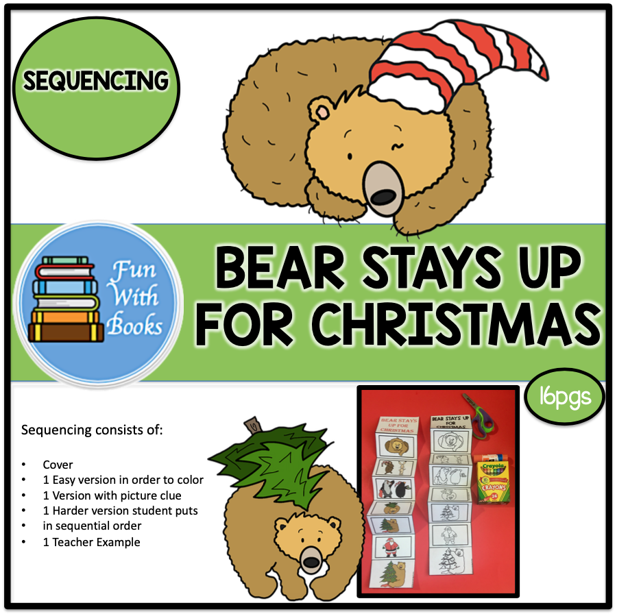 BEAR STAYS UP FOR CHRISTMAS SEQUENCING ~ Book Units by Lynn