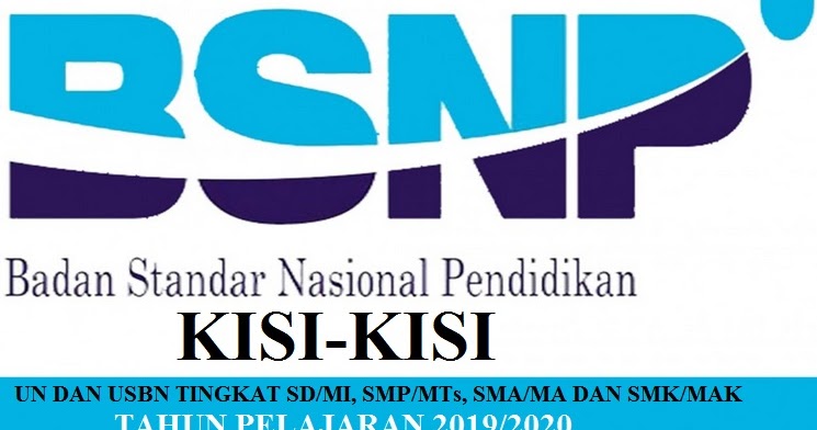 Kisi Kisi Soal Un Dan Usbn Tingkat Sd Mi Smp Mts Sma Ma Smk Mak Dan Sederajat Home Kisi Kisi Soal Un Dan Usbn Tingkat Sd Mi Smp Mts Sma Ma Smk Mak Dan Sederajat Home