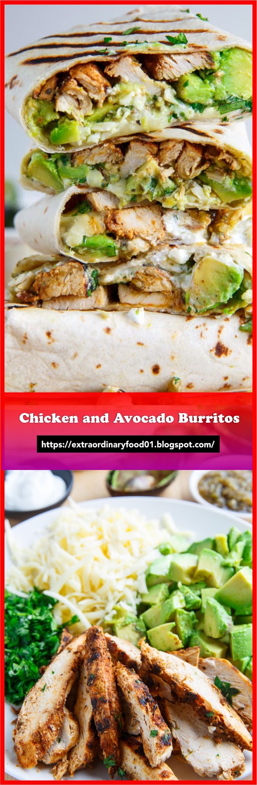 Chicken and Avocado Burritos | Extra Ordinary Food