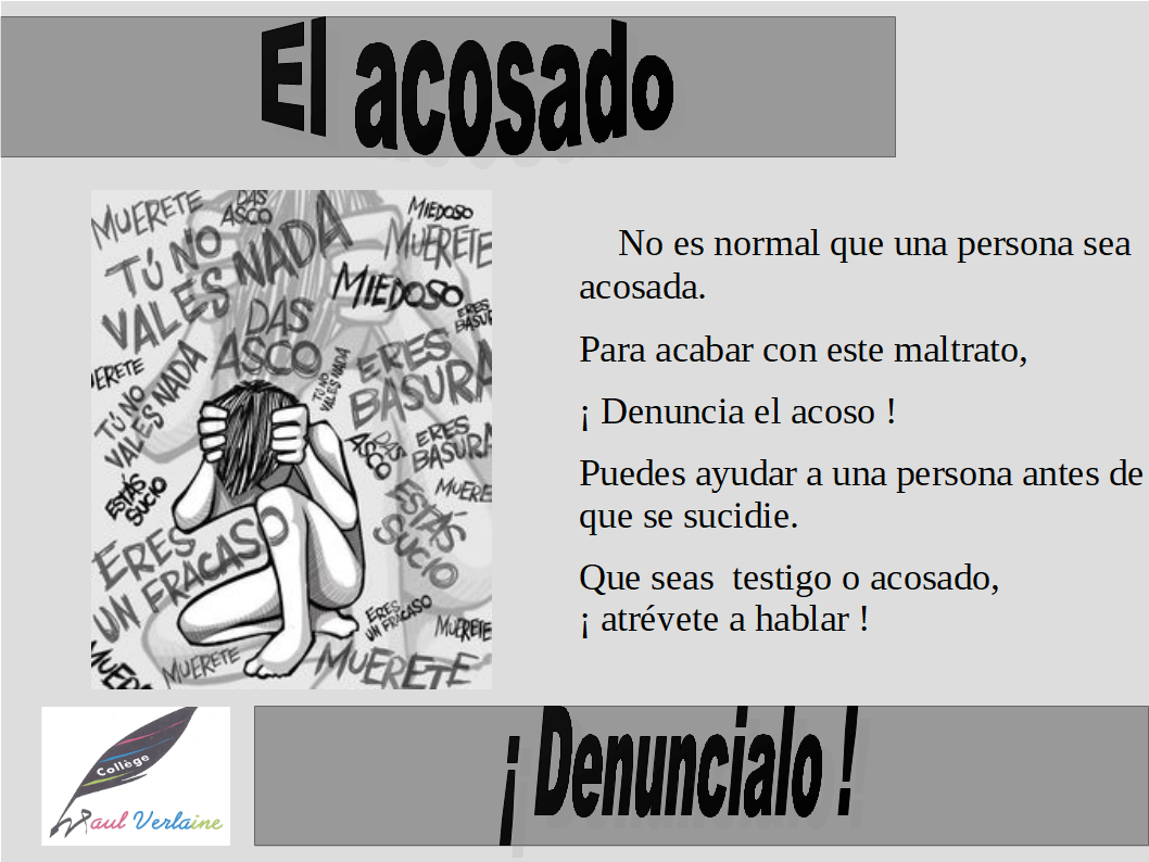 Affiche Contre Le Harcèlement Scolaire En Espagnol Le Monde de Verlaine: Des affiches contre le harcèlement réalisées en