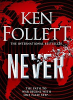 Never, by Ken Follett book cover and review