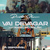 PRETO SHOW - VAI DEVAGAR (FEAT. ANSELMO RALPH) [DOWNLOAD MP3 + VIDEOCLIPE]