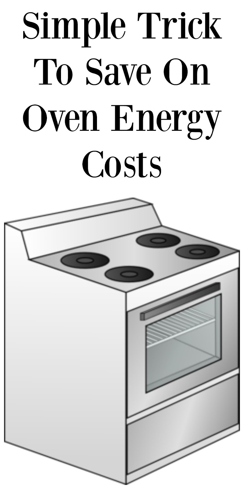 The Sunshine Is In Simple Trick To Save On Oven Energy Costs