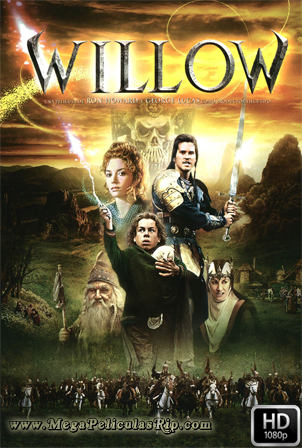 Willow [1080p] [Latino-Ingles] [MEGA]