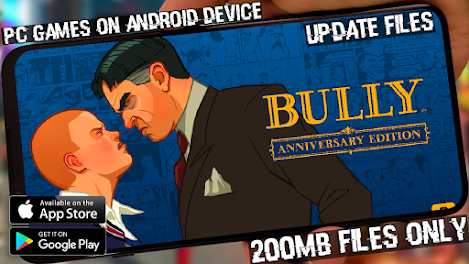 download bully anniversary edition android download bully anniversary edition android