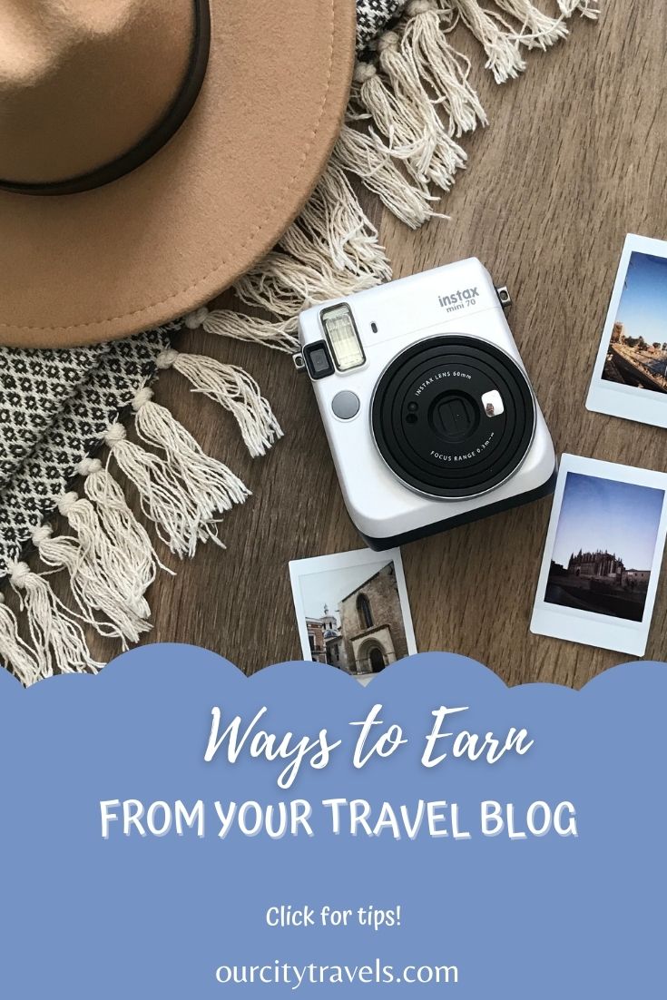6 Ways to Earn from Your Travel Blog