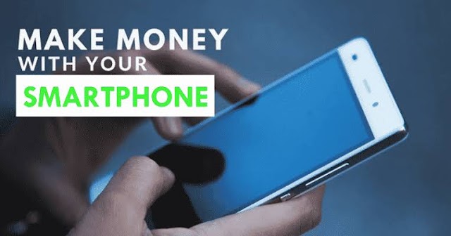Earn money from smartphone | How to earn money online