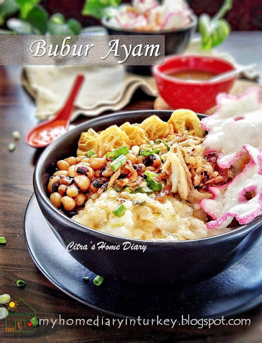 BUBUR AYAM / INDONESIAN CHICKEN PORRIDGE | Çitra's Home Diary. #resepbuburayam #buburayam #indonesianporridge #chickenporridge #resepbuburayam #breakfast #buburasin