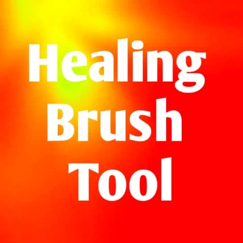 Healing Brush Tool kya hai me