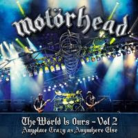 [2012] - The World Is Ours - Vol. 2  Anyplace Crazy As Anywhere Else [Live] (2CDs)
