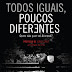 "Todos Iguais, Poucos Diferentes" de Morais de Carvalho | Chiado Editora