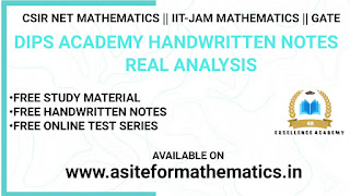 handwritten notes for csir net mathematics,Real Analysis Handwritten Notes For By Dips Academy