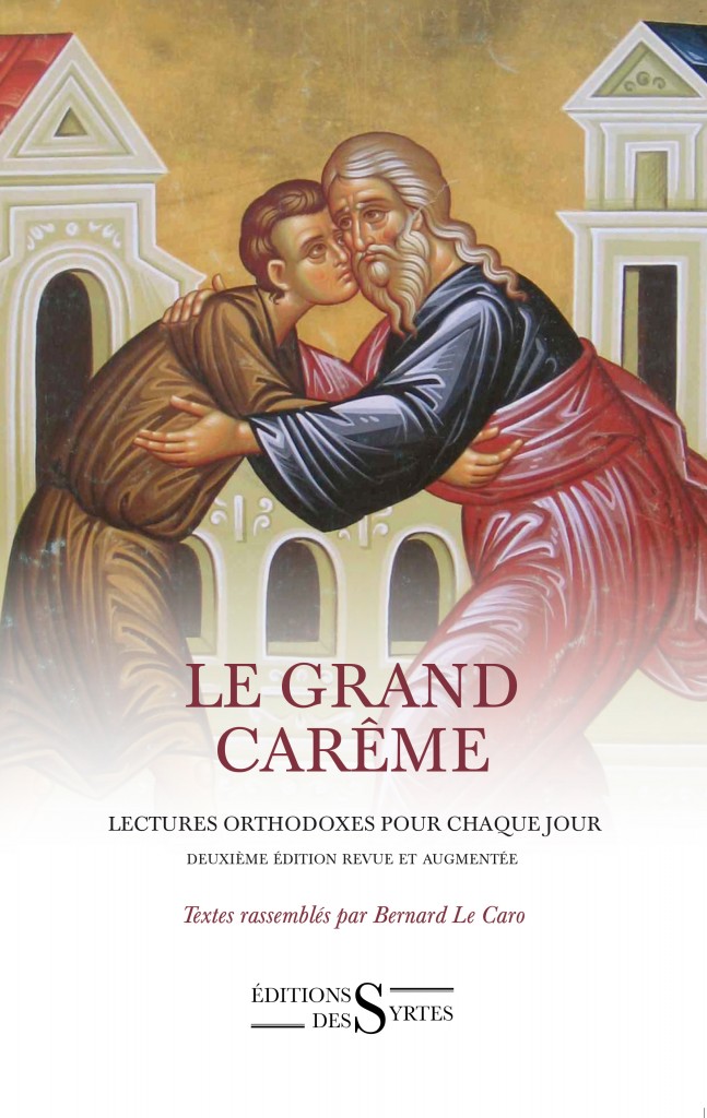 ☦️ Pour une VIE ORTHODOXE LE GRAND CARÊME ORTHODOXE