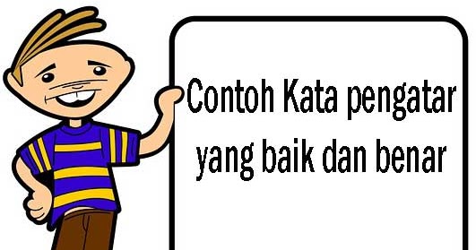 Contoh kata pengantar makalah yang baik dan benar - Teropong Pelajar