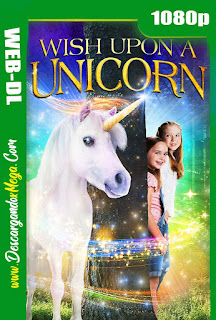 Wish Upon A Unicorn (2020) HD 1080p Latino