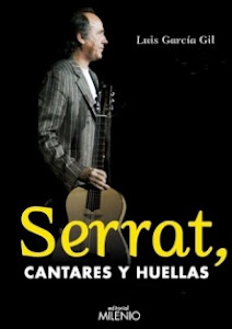 Serrat, cantares y huellas