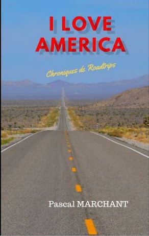 I Love America - Chroniques de roadtrips