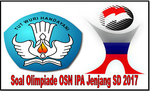 Soal Olimpiade OSN IPA Jenjang SD 2017 Revisi Id