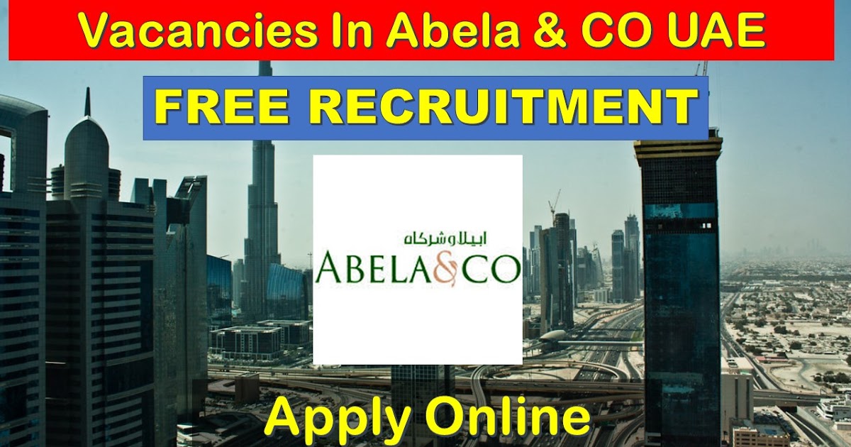 Abela & Co Hiring Staff In UAE 2020 Free Jobs In Dubai
