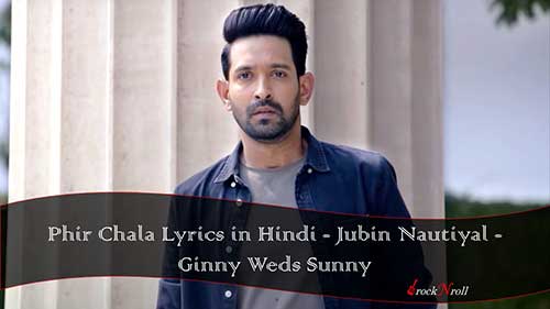 Phir Chala Lyrics in Hindi - Jubin 