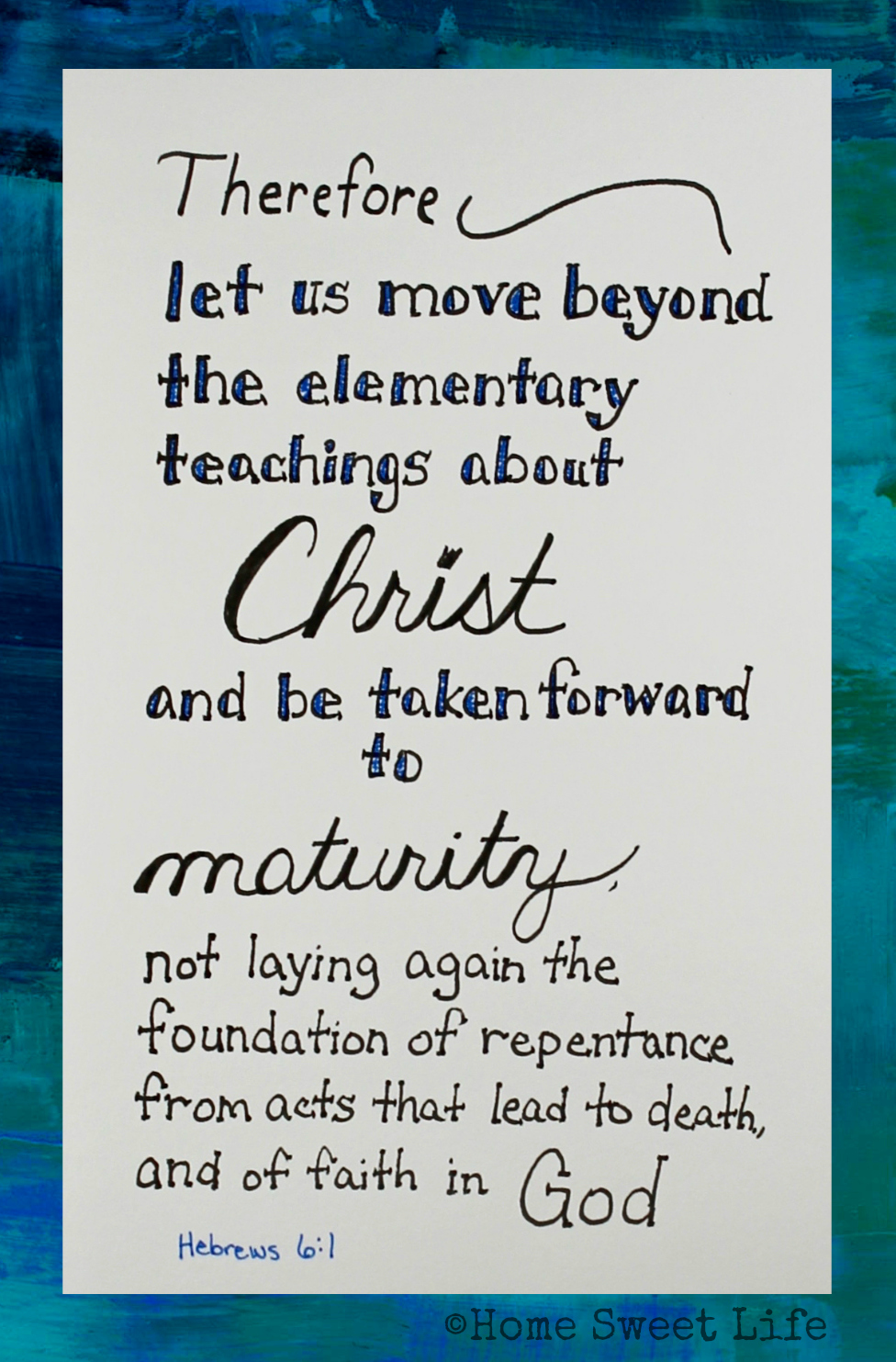 Home Sweet Life Hebrews 6 1 home-sweet-life-hebrews-6-1